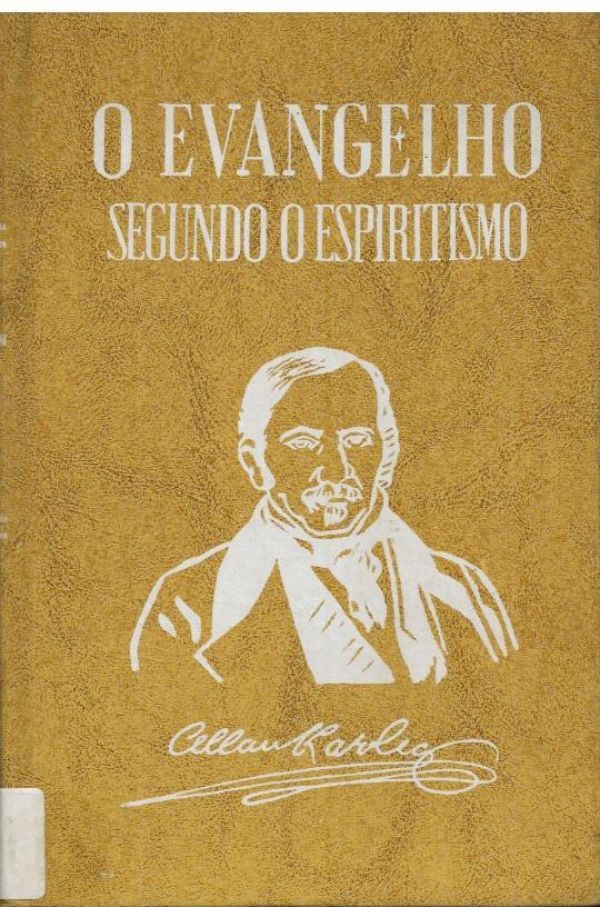 Evangalho Segundo o Espiritismo, O